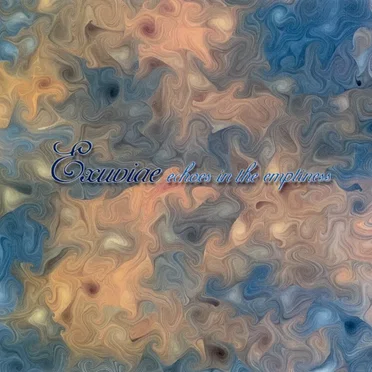 Echoes in the Emptiness by Exuviae - album cover