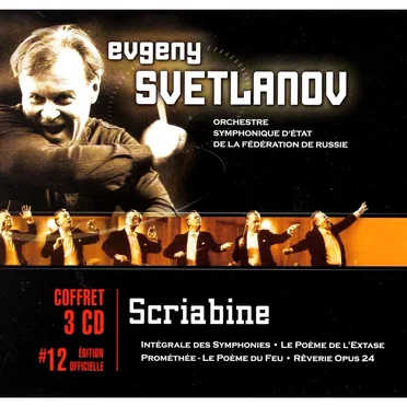 Intégrale des Symphonies • Le Poème de l’Extase • Prométhée • Le Poème du Feu • Rêverie Opus 24
