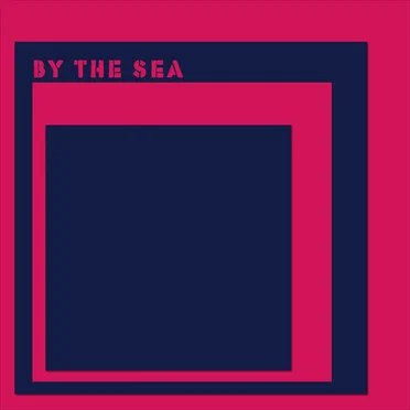 By the Sea