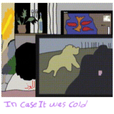In Case It Was Cold by Al Hut الحوت - album cover