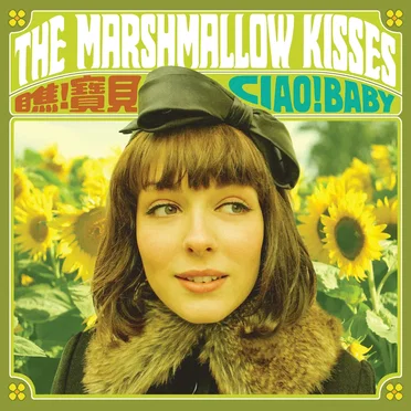 Ciao! Baby by The Marshmallow Kisses - album cover