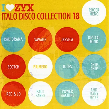 I♥ZYX: Italo Disco Collection 18 by Various Artists - album cover