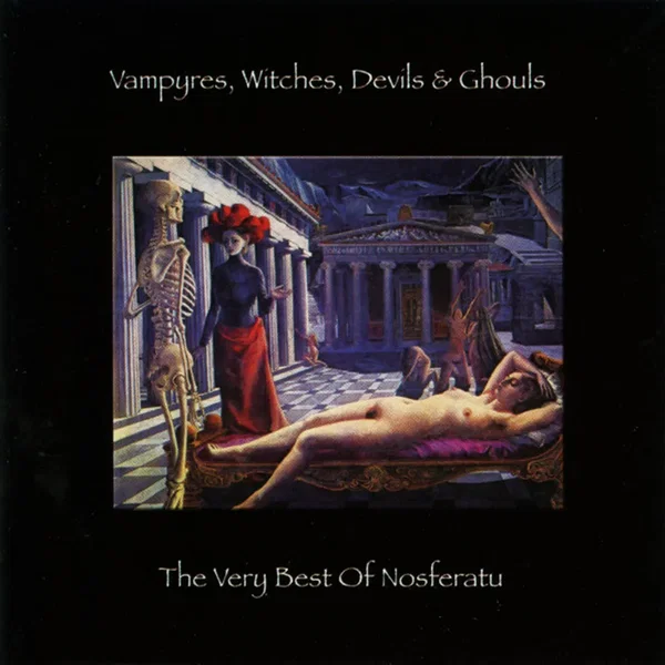 Vampyres, Witches, Devils & Ghouls...The Very Best of