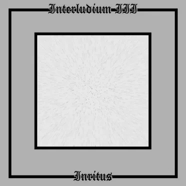 Interludium III: Inritus by Fall of the Grey-Winged One - album cover