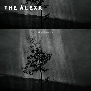 God Bless You by THE ALEXX - album cover