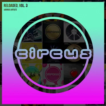 Circus Reloaded, Vol. 3 by Various Artists - album cover