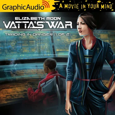 Vatta’s War 1: Trading in Danger (1 of 2) by Elizabeth Moon - album cover
