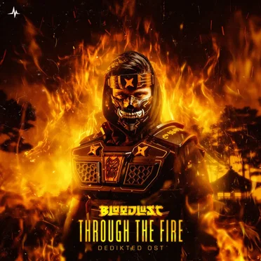 Through the Fire (DediKted OST)