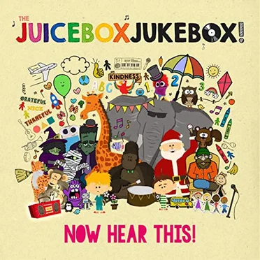 Now Hear This! by The Juicebox Jukebox - album cover