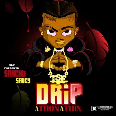 Drip AthonAthin by Sancho Saucy - album cover