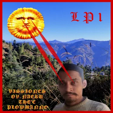 Visionnes ov Naeku the'e Plowmanne by Piyakdu - album cover