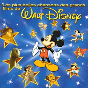 Les Plus Belles Chansons Des Grands Films De Walt Disney by Various Artists - album cover