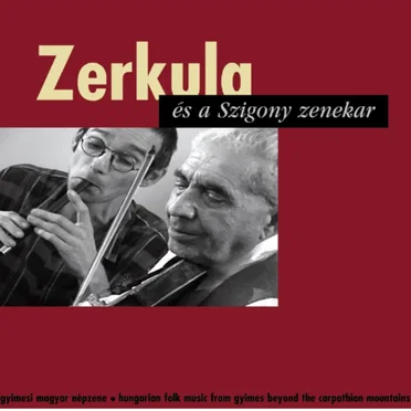Gyimesi magyar népzene by Zerkula - album cover