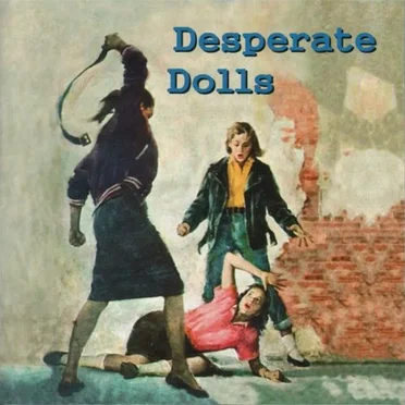 Desperate Dolls by Various Artists - album cover