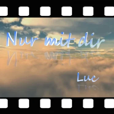 Nur mit Dir by Luc - album cover