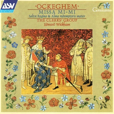 Missa Mi-Mi / Salve Regina / Alma redemptoris mater