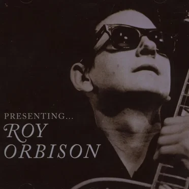 Presenting... Roy Orbison