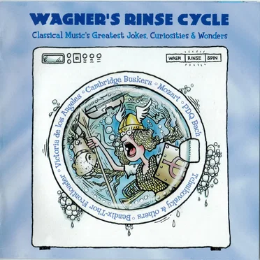 Wagner's Rinse Cycle by Various Artists - album cover