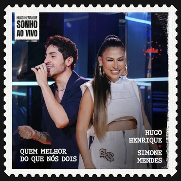 Quem melhor do que nós dois