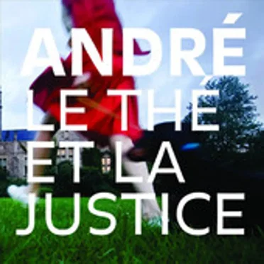 Le Thé Et La Justice by André - album cover