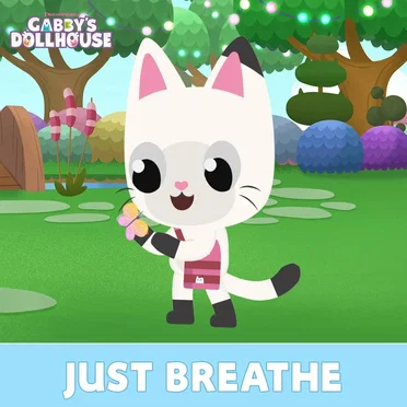 Just Breathe by Gabby’s Dollhouse - album cover