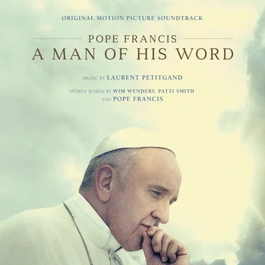 These Are the Words (from “Pope Francis: A Man of His Word”)