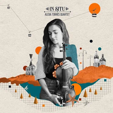 In Situ by Alexa Torres Quartet - album cover