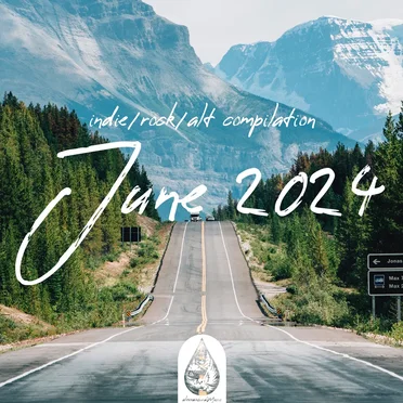 Indie / Rock / Alt Compilation: June 2024 (Alexrainbirdmusic) by Various Artists - album cover