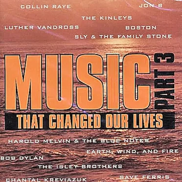 Music That Changed Our Lives Part 3 by Various Artists - album cover