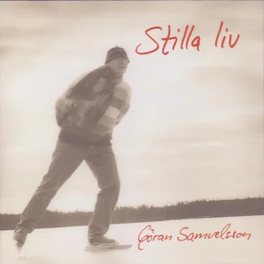 Stilla liv by Göran Samuelsson - album cover