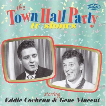 The Town Hall Party TV Shows by Eddie Cochran - album cover