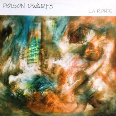 La Ronde by Poison Dwarfs - album cover