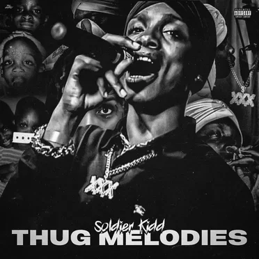 Thug Melodies by Soldier Kidd - album cover