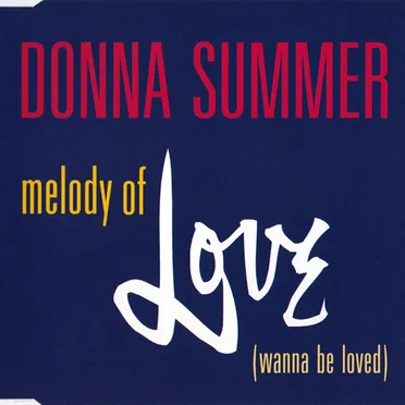 Melody of Love (Wanna Be Loved)