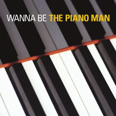 Wanna Be the Piano Man by Various Artists - album cover