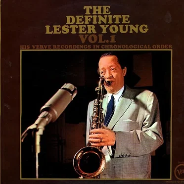 The Definite Lester Young Vol. 1