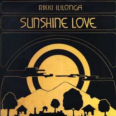 Sunshine Love by Rikki Ililonga - album cover