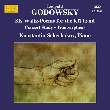 Piano Music, Vol. 12: Six Waltz-Poems for the Left Hand / Concert Study / Transcriptions