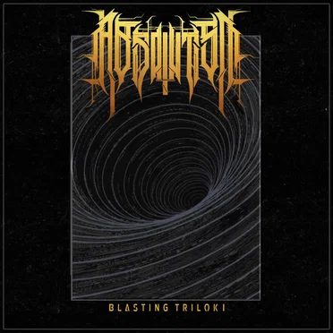 Blasting Trilok I by Absolutism - album cover
