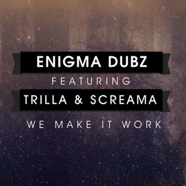 We Make It Work
