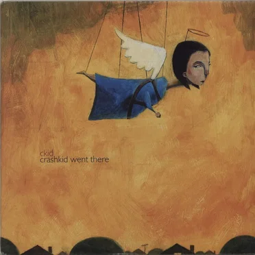 Crashkid Went There by Ckid - album cover