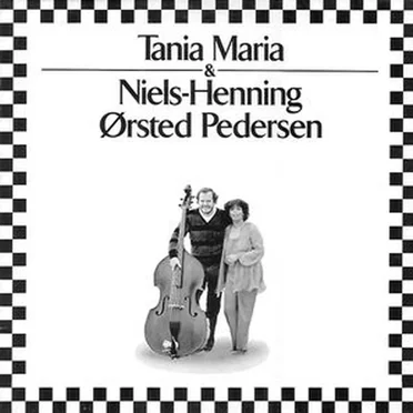 Tania Maria & Niels-Henning Ørsted Pedersen