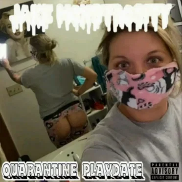 Quarantine Playdate by Jake Monstrosity - album cover