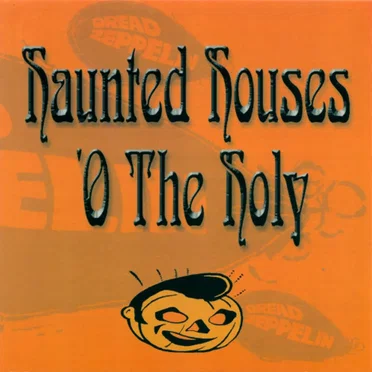 Haunted Houses ’o the Holy by Dread Zeppelin - album cover