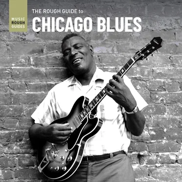 The Rough Guide to Chicago Blues by Various Artists - album cover