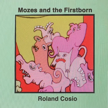 Mozes and the Firstborn / Roland Cosio