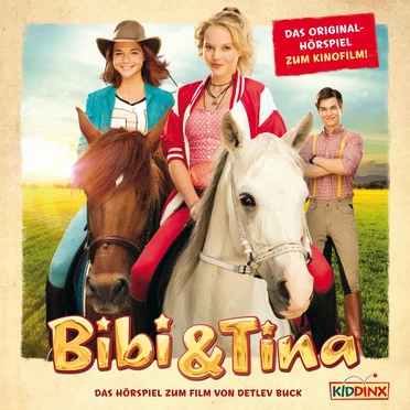 Bibi & Tina - Das Hörspiel zum Kinofilm by Bibi & Tina - album cover
