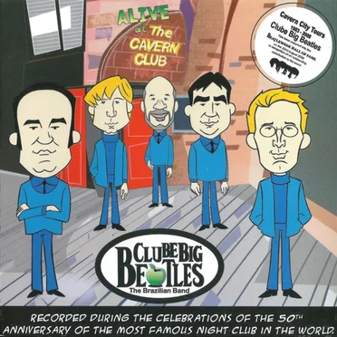 Anniversary Show: Alive at the Cavern Club