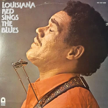 Louisiana Red Sings The Blues