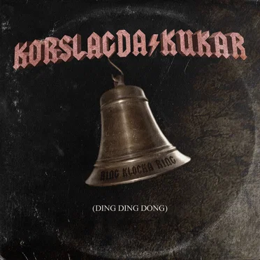 Ring Klocka Ring (Ding Ding Dong) by Korslagda Kukar - album cover